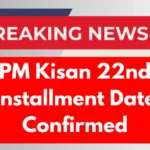 PM Kisan 22nd Installment